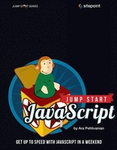 Jump Start JavaScript