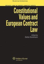 Constitutional Values and European Contract Law