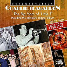 Teagarden Charlie: The Big Horn Of "'Little T"