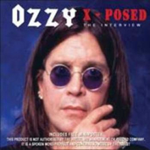 Osbourne Ozzy: Ozzy X-posed (Interview)