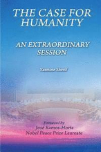 The Case for Humanity: An Extraordinary Session