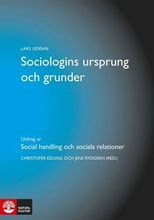 Sociologins ursprung och grunder : utdrag ur Social handling och sociala relationer
