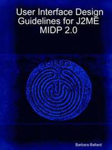 User Interface Design Guidelines for J2ME MIDP 2.0