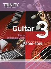 Trinity College London: Guitar Exam Pieces Grade 3 2016-2019