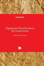 Engineered Wood Products for Construction