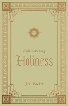 Rediscovering Holiness