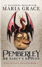 Pemberley: Mr. Darcy's Dragon: A Pride and Prejudice Variations