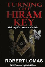 Turning the Hiram Key: Making Darkness Visible
