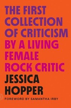 First Collection Of Criticism By A Living Female Rock Critic