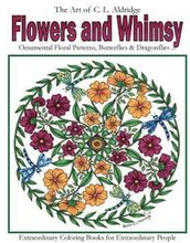 Flowers and Whimsy: Ornamental Floral Patterns, Whimsical Butterflies, Dragonflies and More!