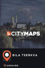 City Maps Bila Tserkva Ukraine