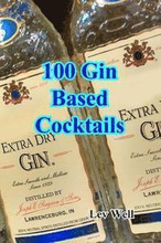 100 Gin Based Cocktails