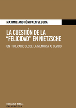 La cuestión de la "Felicidad" en Nietzsche