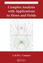 Complex Analysis with Applications to Flows and Fields