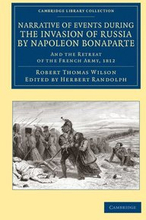 Narrative of Events during the Invasion of Russia by Napoleon Bonaparte