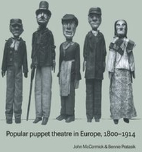 Popular Puppet Theatre in Europe, 1800-1914