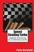 Speed Reading Turbo: Speed Learning to a Genius Level