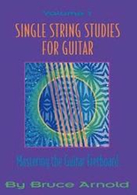 Single String Studies for Guitar: Vol 1