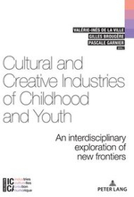 Cultural and Creative Industries of Childhood and Youth