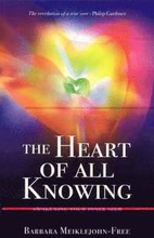 Heart of All Knowing, The Awakening Your Inner Seer