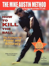 How to 'KILL' the Ball/The Formula for Power and Accuracy