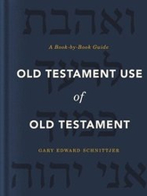 Old Testament Use of Old Testament