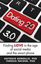 Dating 3.0: Finding Love in the Age of Social Media and the Smart Phone
