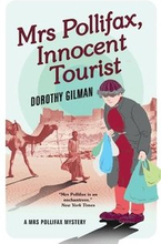 Mrs Pollifax, Innocent Tourist (A Mrs Pollifax Mystery)