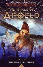 Trials of Apollo, the Book Two: Dark Prophecy, The-Trials of Apollo, the Book Two