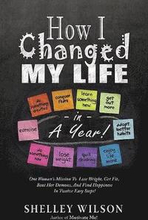 How I Changed My Life in a Year