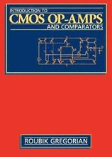Introduction to CMOS OP-AMPs and Comparators