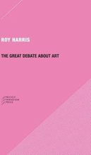 The Great Debate about Art