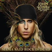 John Diva & Rockets Of Love: Mama Said Rock...
