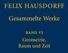 Felix Hausdorff - Gesammelte Werke Band VI