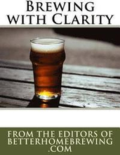Brewing with Clarity: How to Prevent Haze and Home Brew Beautiful Beer
