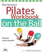 Ellie Herman's Pilates Workbook on the Ball