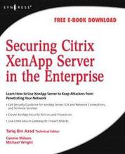 Securing Citrix Presentation Server In The Enterprise