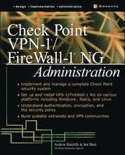 Check Point VPN-1/ FireWall-1 NG Administration