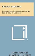 Bridge Bidding: Lessons and Quizzes on Goren's Point Count Method