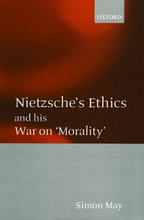 Nietzsche's Ethics and his War on 'Morality