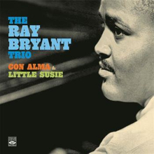 Bryant Ray: Con Alma & Little Susie