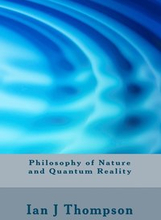 Philosophy Of Nature And Quantum Reality
