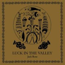 Rose Jack: Luck In The Valley