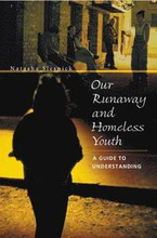 Our Runaway and Homeless Youth