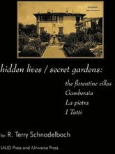 hidden lives / secret gardens