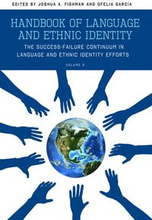 Handbook of Language and Ethnic Identity, Volume 2