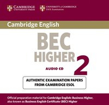 Cambridge BEC Higher 2 Audio CD