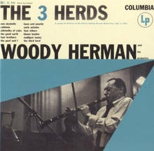 Herman Woody & His Orchestra: The 3 Herds