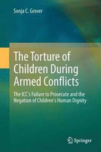 The Torture of Children During Armed Conflicts