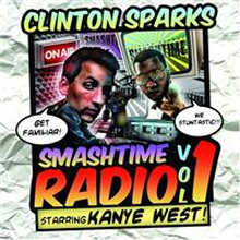 Sparks Clinton: Smash Time Radio Vol 1